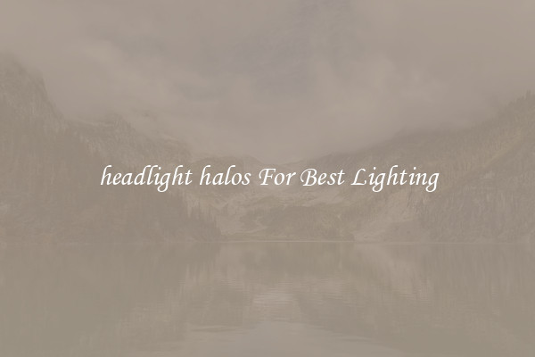 headlight halos For Best Lighting
