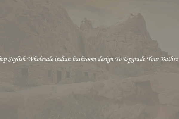 Shop Stylish Wholesale indian bathroom design To Upgrade Your Bathroom