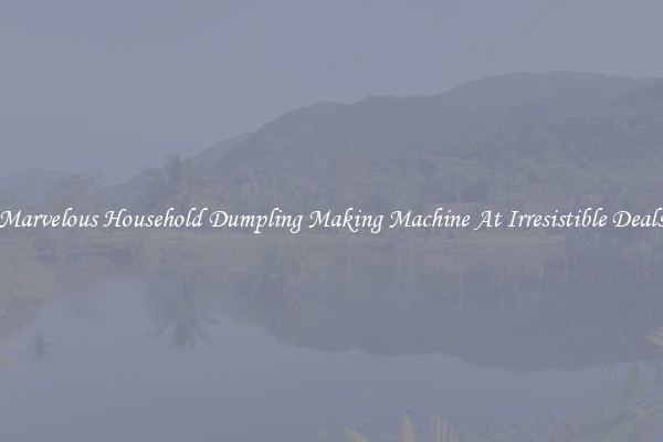 Marvelous Household Dumpling Making Machine At Irresistible Deals