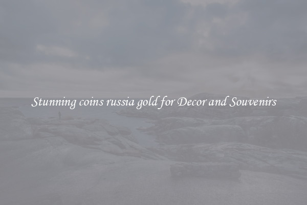 Stunning coins russia gold for Decor and Souvenirs