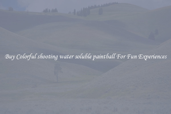 Buy Colorful shooting water soluble paintball For Fun Experiences