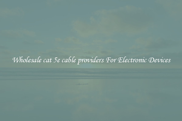 Wholesale cat 5e cable providers For Electronic Devices