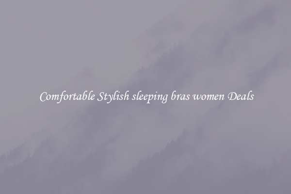 Comfortable Stylish sleeping bras women Deals